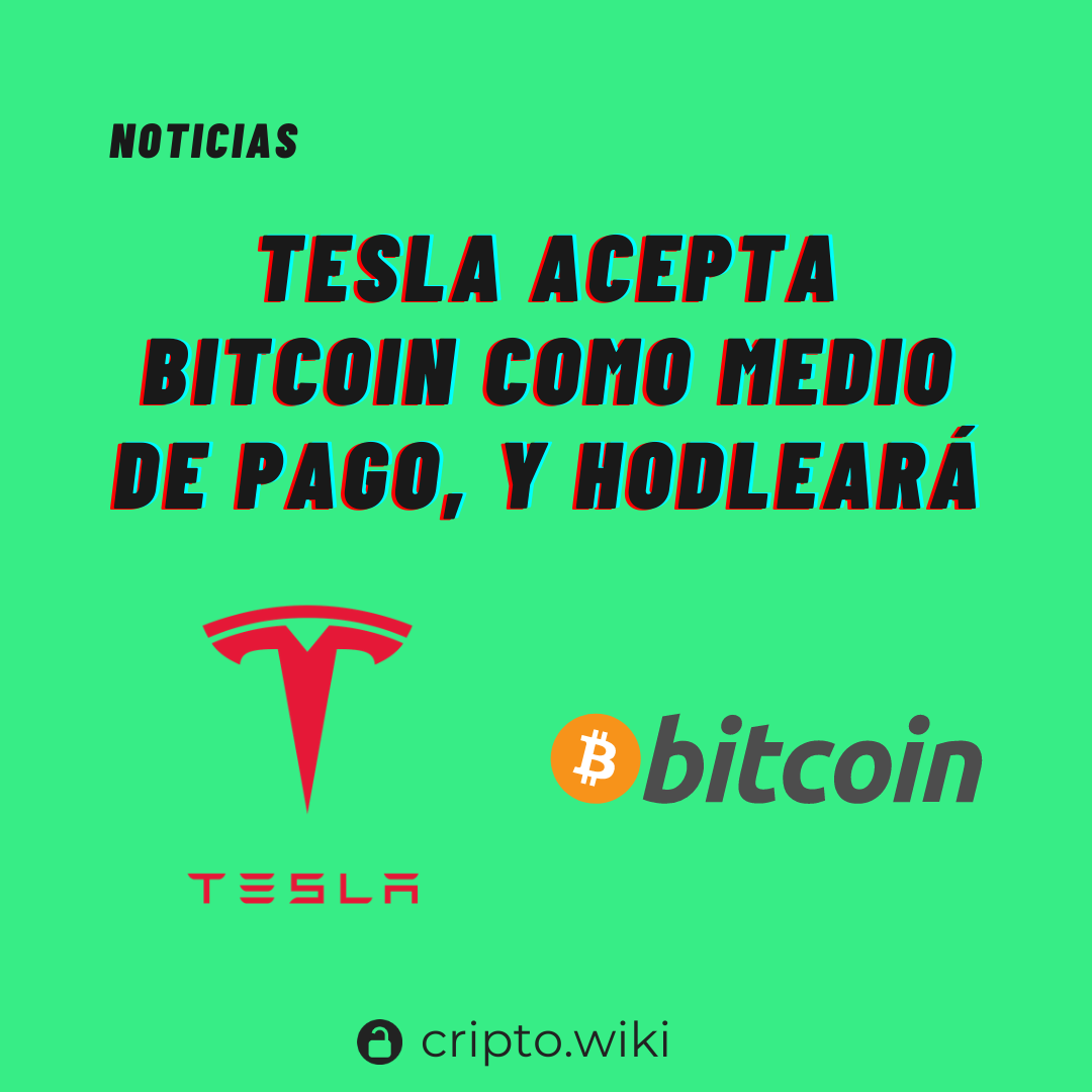 Tesla acepta bitcoin como medio de pago, y hodleará - criptowiki